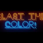 Blast The Color!